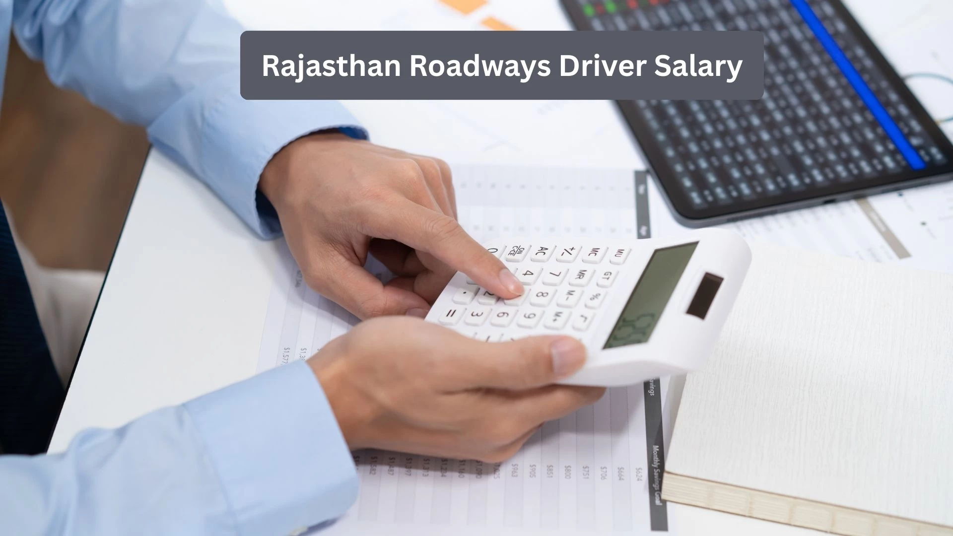 Rajasthan Roadways Driver Salary 2025: Monthly Pay, Allowances & Benefits